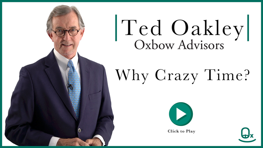 Ted-Oakley-Youtube-link-crazy-time-book-oxbow-advisors