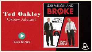 August-1-Ted-Oakley-20-Million-and-Broke